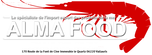 ALMA FOOD Le spécialise de l'import export des produits de la mer
